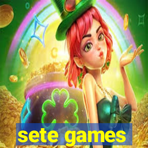 sete games