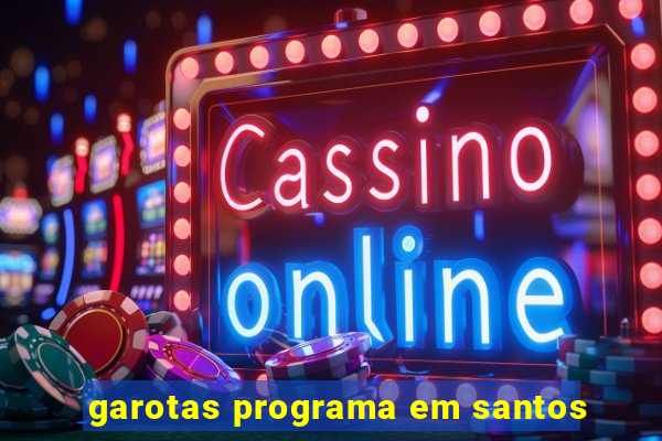 garotas programa em santos