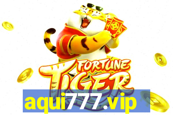 aqui777.vip