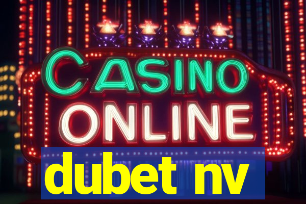 dubet nv