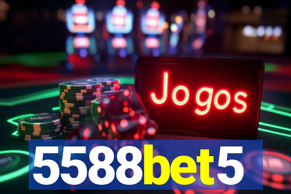 5588bet5