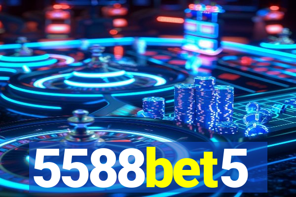 5588bet5