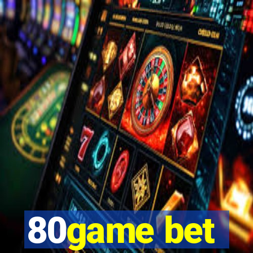 80game bet