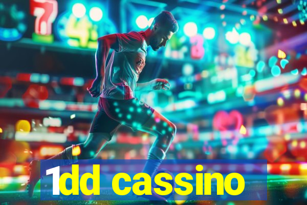 1dd cassino