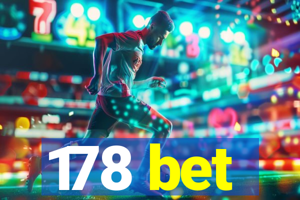 178 bet