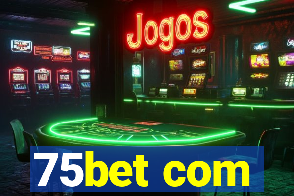 75bet com