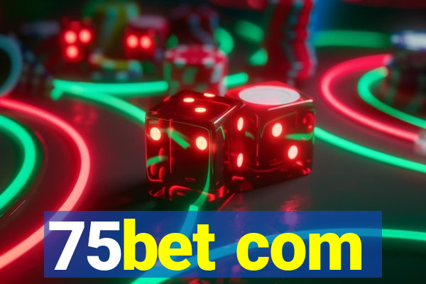 75bet com