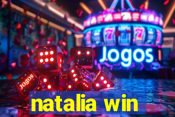 natalia win