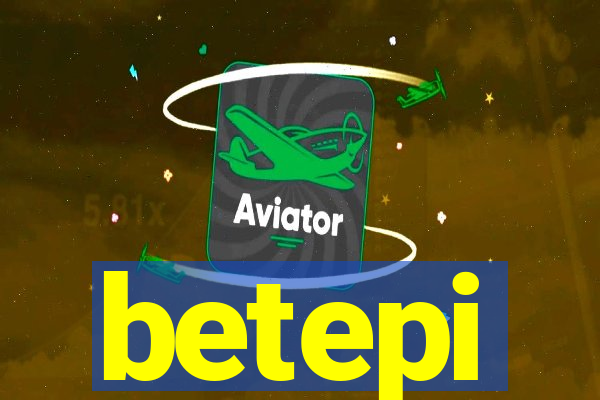 betepi