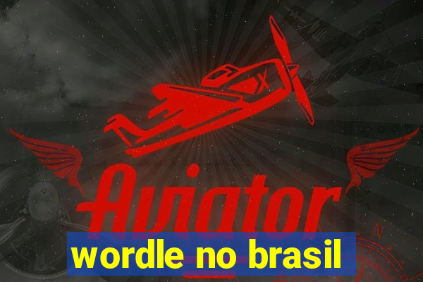 wordle no brasil