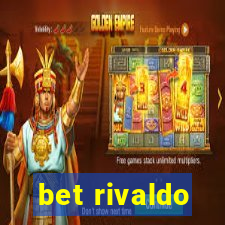 bet rivaldo