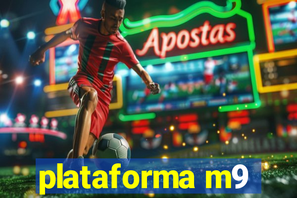 plataforma m9