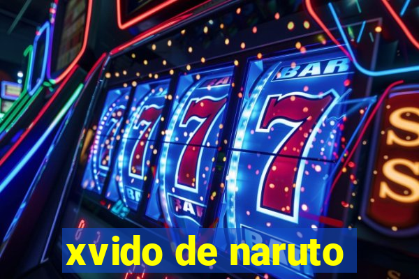 xvido de naruto