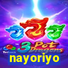 nayoriyo