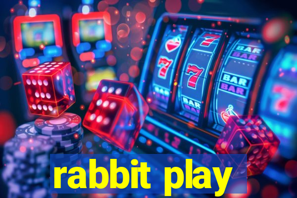 rabbit play