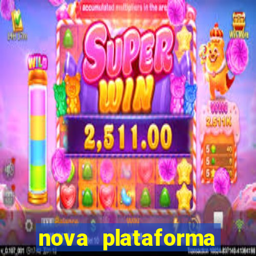 nova plataforma pagando muito