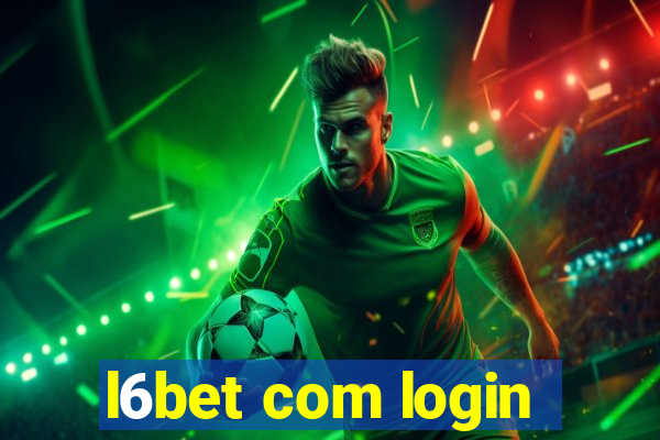 l6bet com login