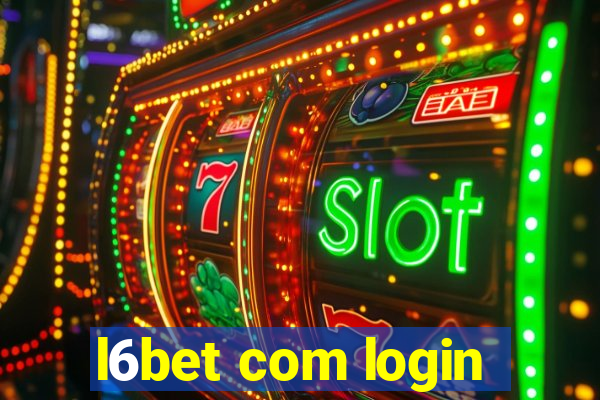 l6bet com login