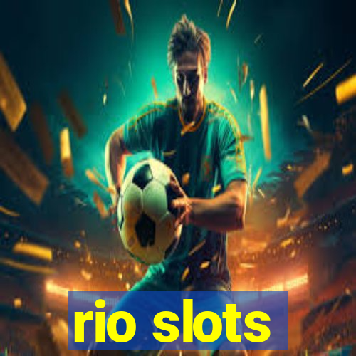 rio slots