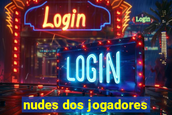 nudes dos jogadores