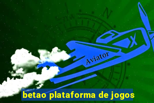 betao plataforma de jogos