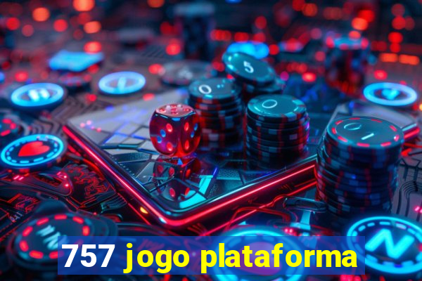 757 jogo plataforma