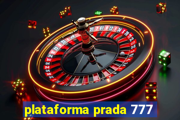 plataforma prada 777