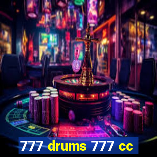 777 drums 777 cc