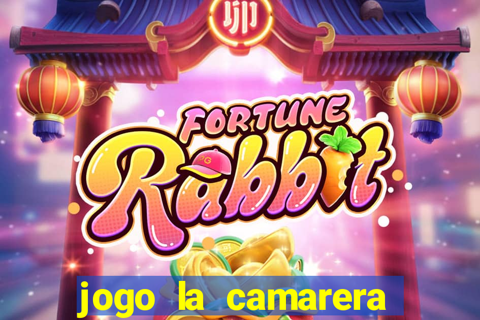 jogo la camarera para celular