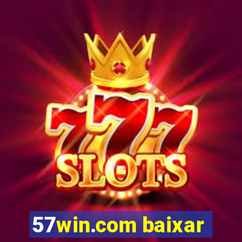 57win.com baixar