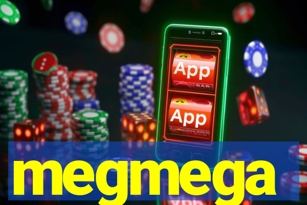 megmega