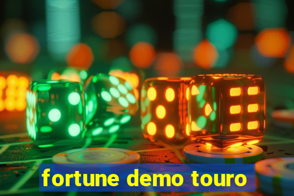 fortune demo touro