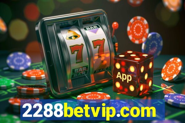 2288betvip.com