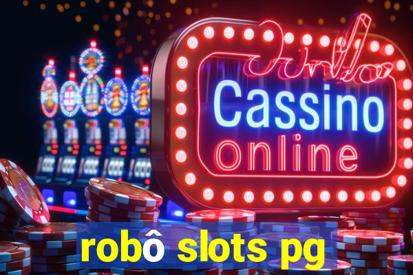 robô slots pg