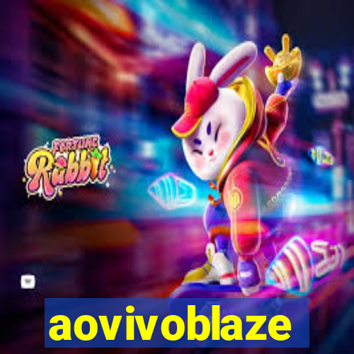 aovivoblaze