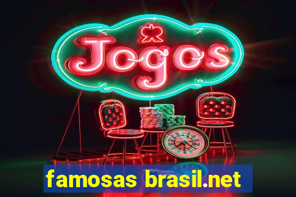 famosas brasil.net