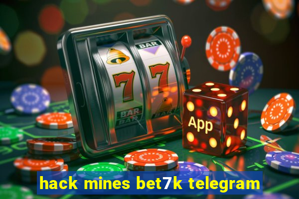 hack mines bet7k telegram