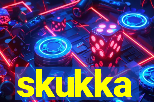 skukka