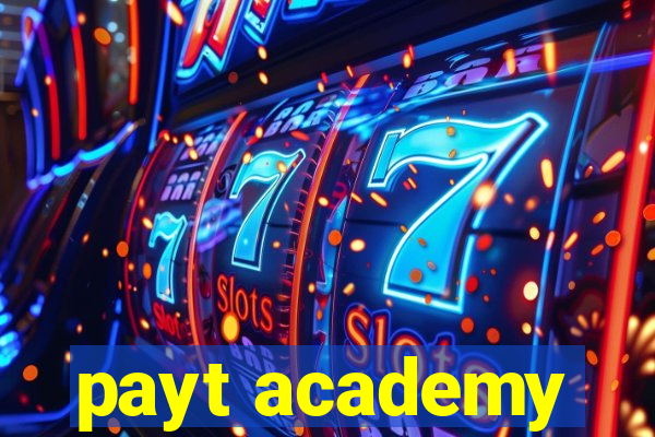 payt academy