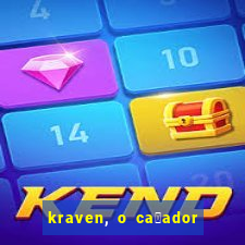 kraven, o ca莽ador filme completo dublado download