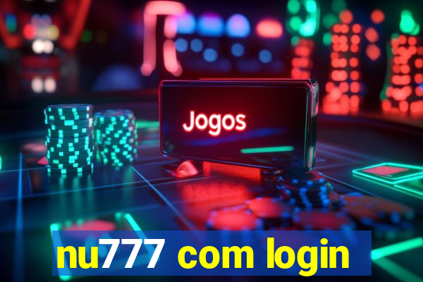 nu777 com login