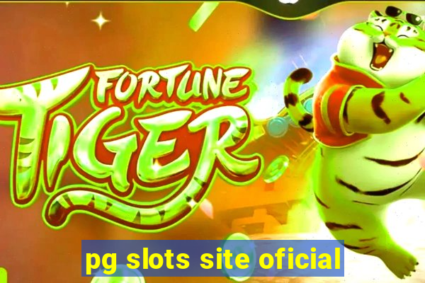 pg slots site oficial