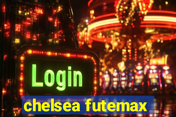 chelsea futemax