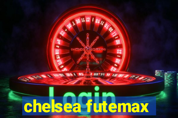 chelsea futemax