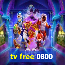 tv free 0800