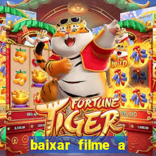 baixar filme a bela e a fera