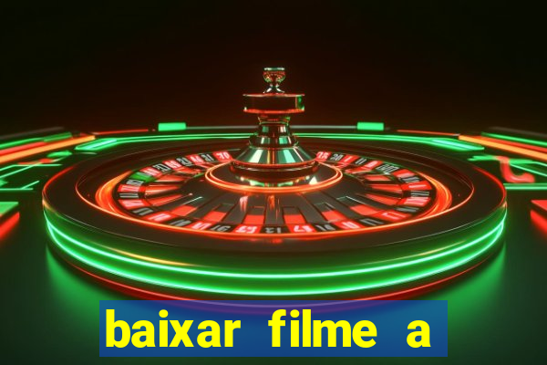 baixar filme a bela e a fera