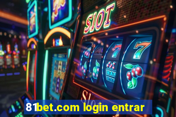 81bet.com login entrar