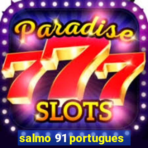 salmo 91 portugues