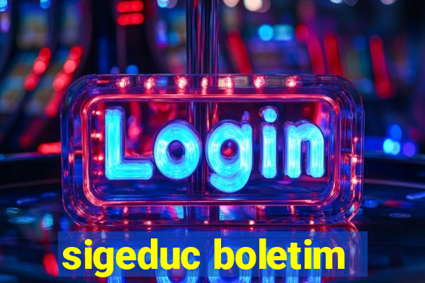 sigeduc boletim